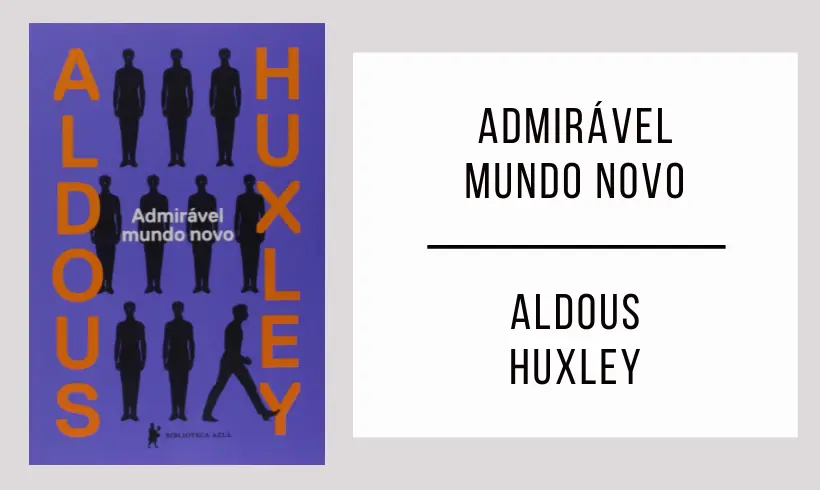 Admirável Mundo Novo de Aldous Huxley