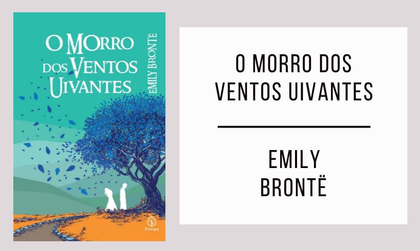O Morro dos Ventos Uivantes de Emily Brontë