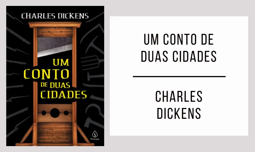 Um Conto de Duas Cidades de Charles Dickens