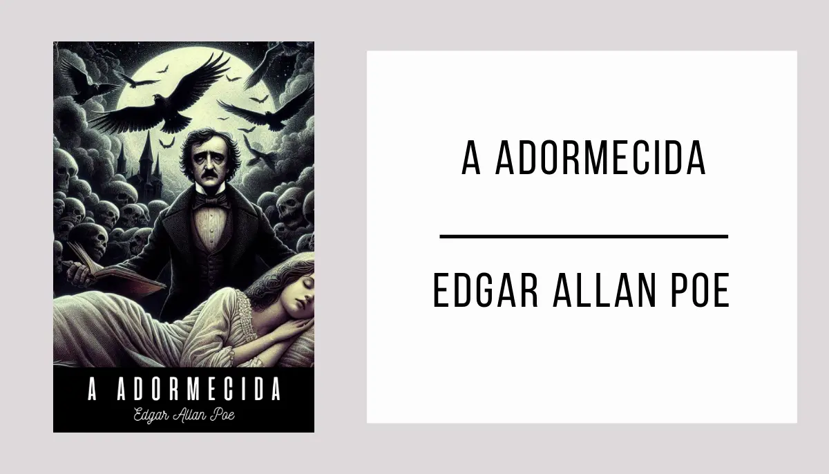 A Adormecida de Edgar Allan Poe