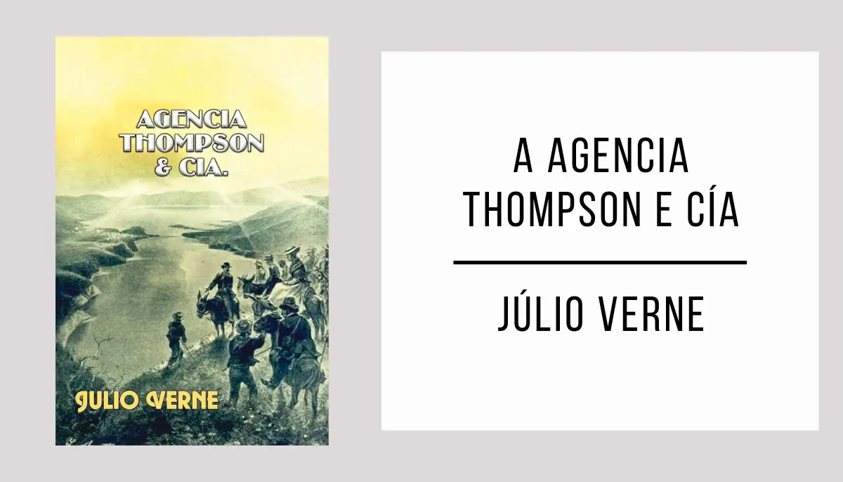 A Agência Thompson e Cia de Júlio Verne