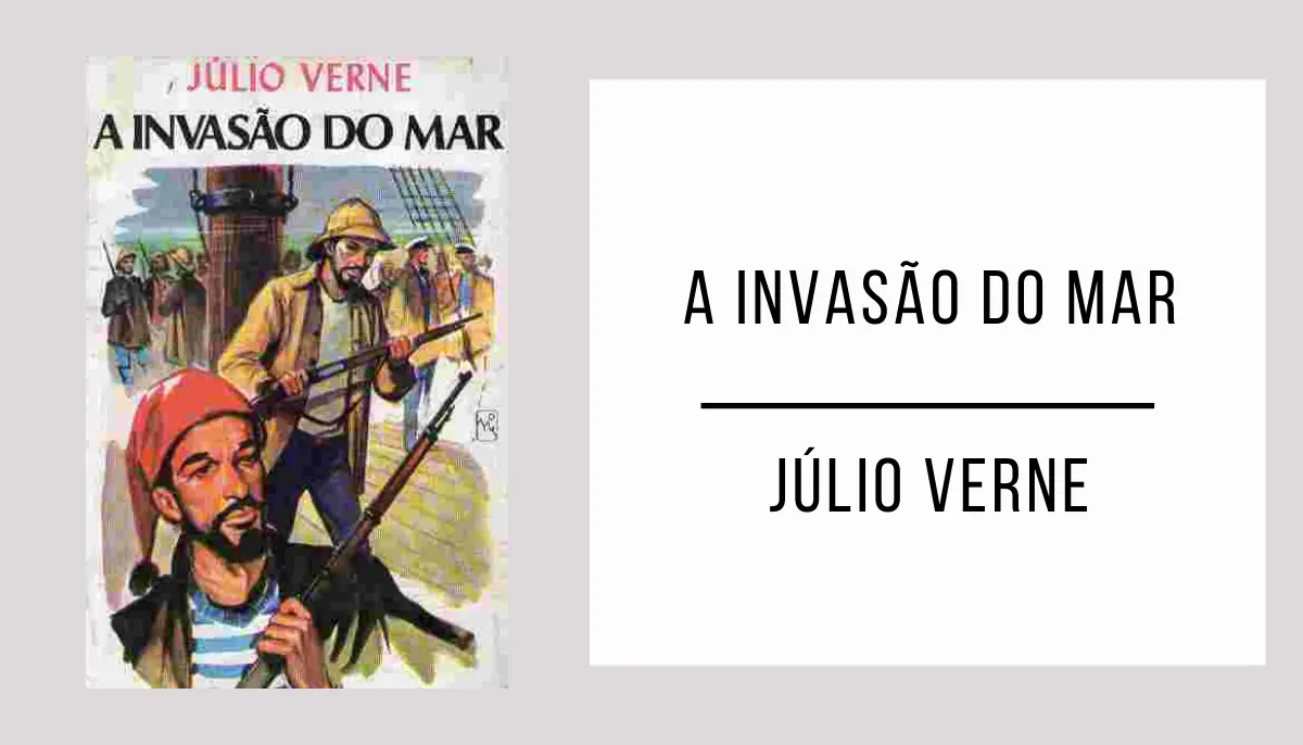 A Invasão do Mar de Júlio Verne