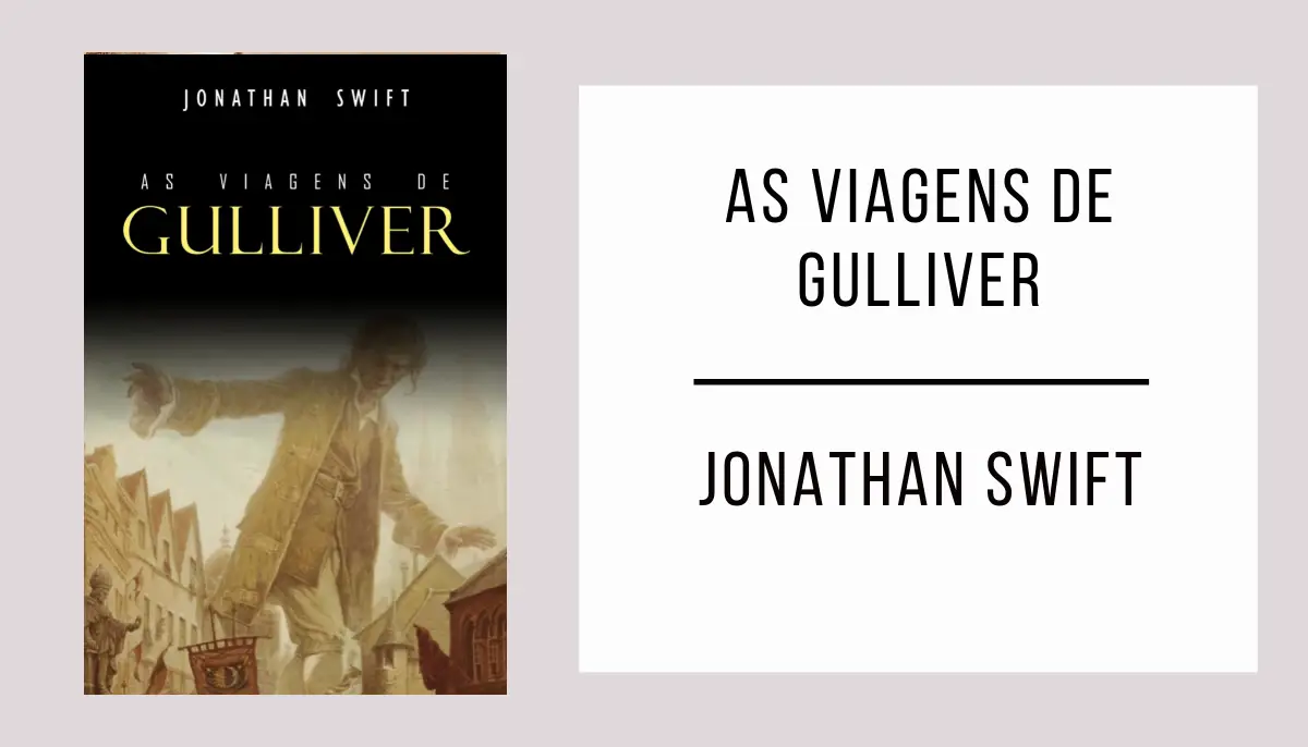 As Viagens de Gulliver de Jonathan Swift