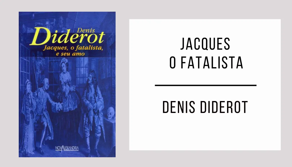 Jacques o Fatalista de Denis Diderot