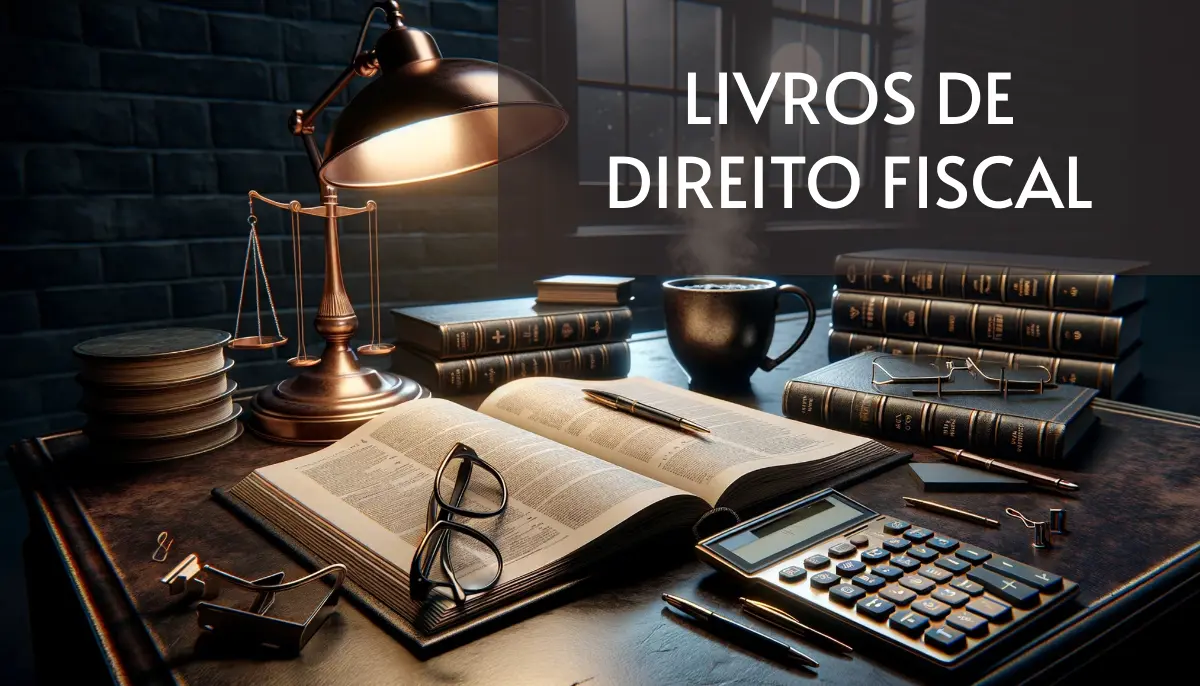 +15 Livros de Direito Fiscal Grátis! [PDF]