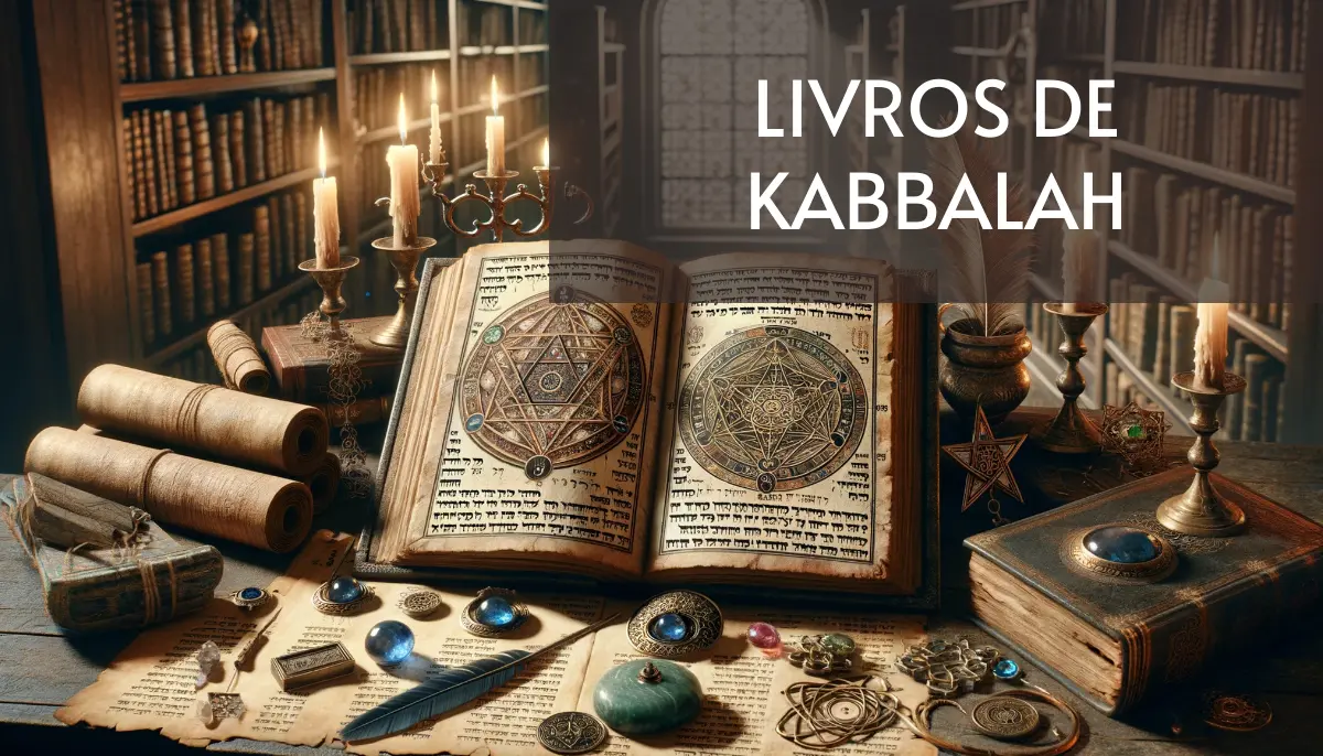 7 Livros de Kabbalah Grátis! [PDF]