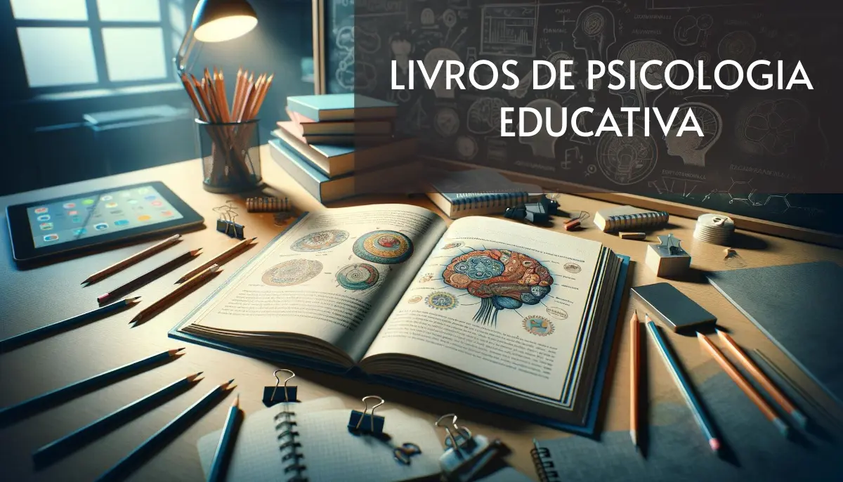 +15 Livros de Psicologia Educativa Grátis! [PDF]