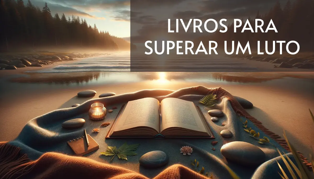5 Livros para Superar um Luto Grátis! [PDF]