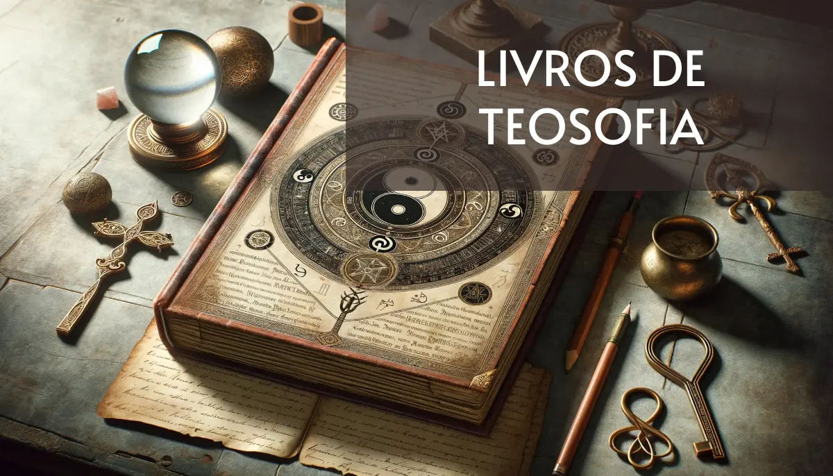 10 Livros de Teosofia Grátis! [PDF]