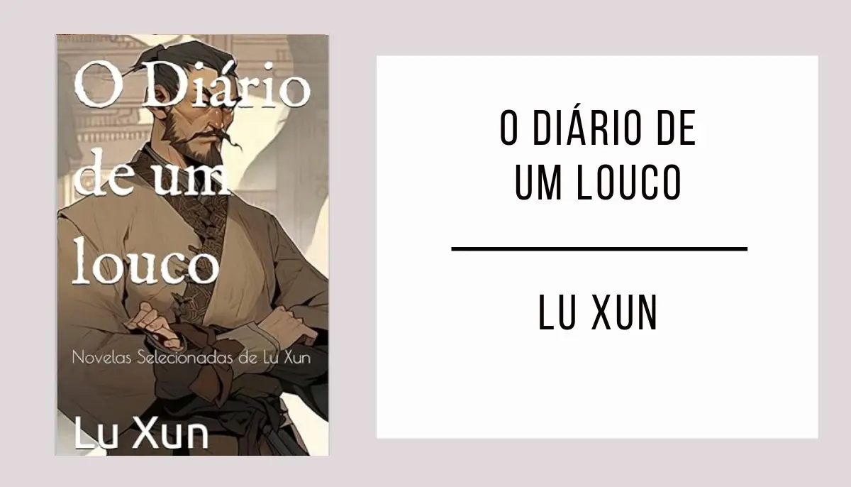 O Diário de um Louco de Lu Xun
