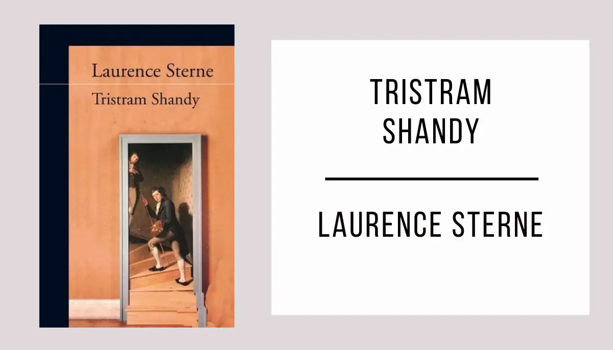 A Vida e as Opiniões do Cavalheiro Tristram Shandy de Laurence Sterne