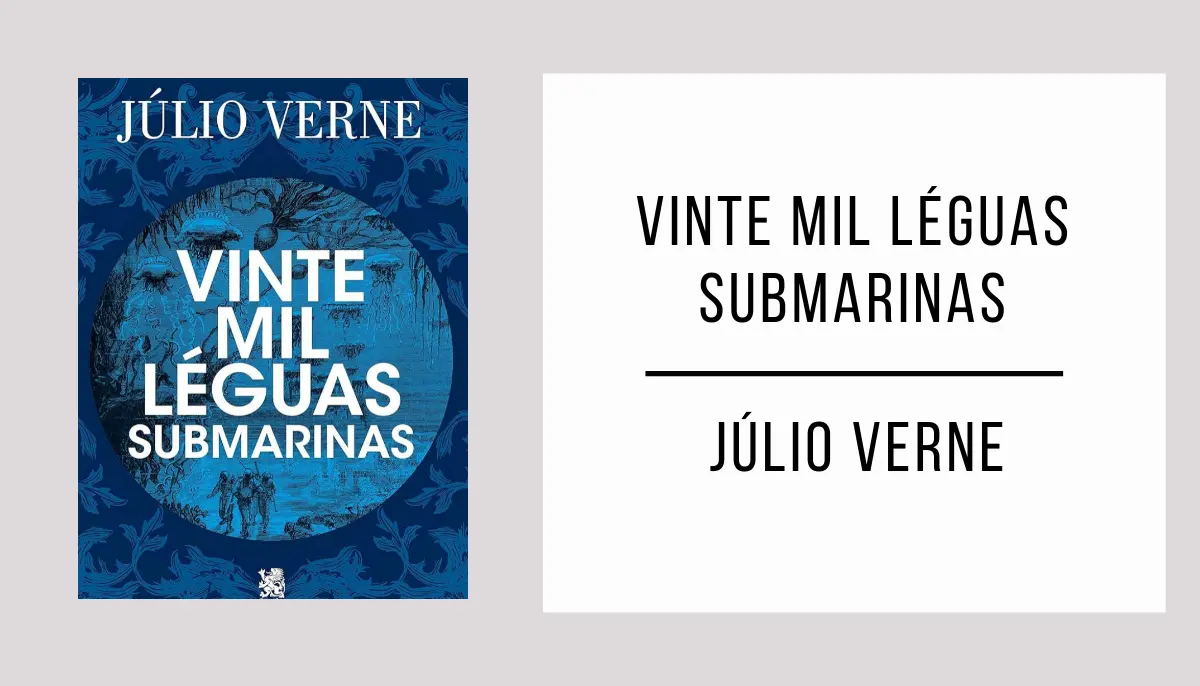 Vinte Mil Léguas Submarinas de Júlio Verne