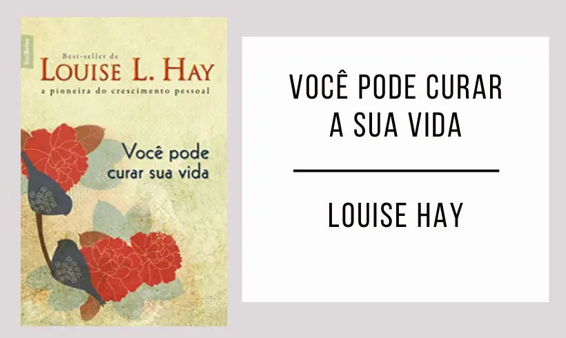 Você Pode Curar Sua Vida de Louise Hay