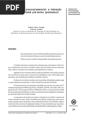 Estimulação precoce/essencial: a interação família e bebê pré-termo (prematuro) família e bebê pré-termo (prematuro) (Artigo)