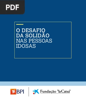 O desafio da solidão nas pessoas idosas