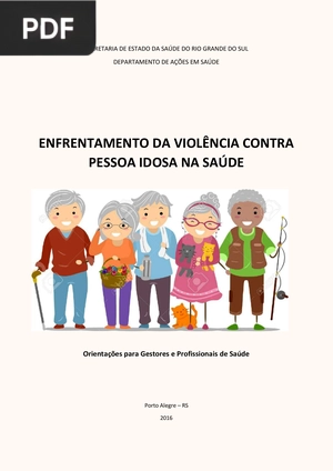 Enfrentamento da violência contra pessoa idosa na saúda