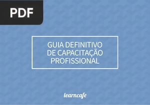 Guia definitivo de capacitação profissional