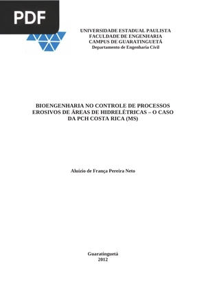 Bioegenharia no controle de processos erosivos de áreas de hidrelétricas - o caso da PCH Costa RicaI (MS)