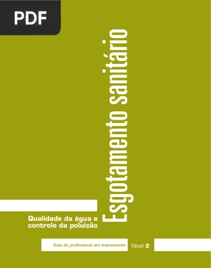 Esgotamento sanitário : qualidade da água e controle da poluição : guia do profi ssional em treinamento : nível 2