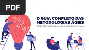 O guia completo das metodologias ágeis (Apresentação)