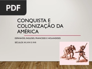 Conquista e Colonização da América (Apresentação)