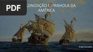 A Colonização Espanhola da América (Apresentação)