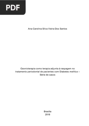 Ozonioterapia como terapia adjunta à raspagem no tratamento periodontal de pacientes com Diabetes mellitus