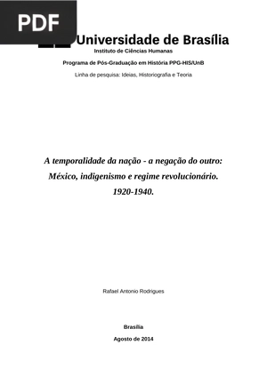 A temporalidade da nação - a negação do outro: México, indigenismo e regime revolucionário. 1920-1940.