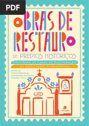 Obras de restauro de prédios históricos