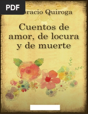 Cuentos de amor, locura y muerte (Contos de amor, loucura e morte)