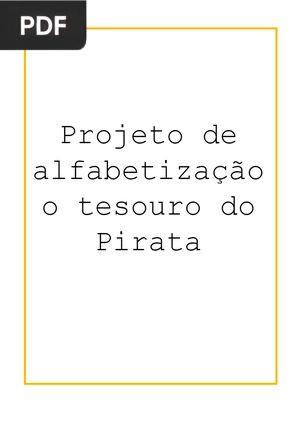 Projeto de alfabetização o tesouro do Pirata