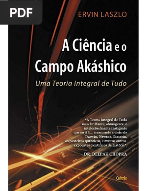 A Ciência e o Campo Akáshico