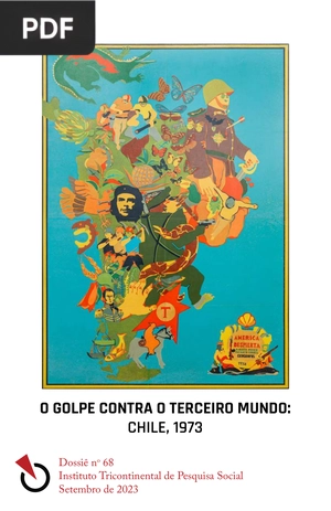 O Golpe Contra O Terceiro Mundo - Chile, 1973