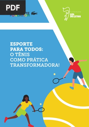 Esporte Para Todos - O Tênis Como Prática Transformadora