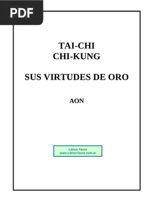Tai-Chi - Chi-Kung - Sus Virtudes De Oro