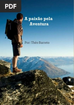 A paixão pela Aventura