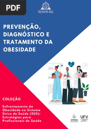 Prevenção, Diagnóstico e Tratamento da Obesidade