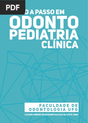 Passo a Passo em Odontopediatria Clínica