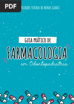 Guia Prático de Farmacologia em Odontopediatria