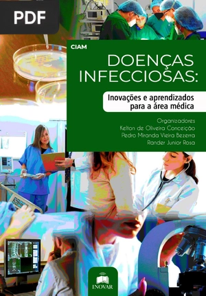 Doenças Infecciosas - Inovações e Aprendizados Para a Área Médica