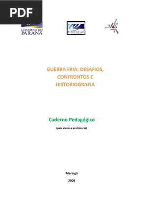 Guerra Fria: desafios, confrontos e historiografia