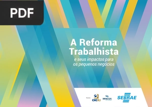 A Reforma Trabalhista e seus impactos para os pequenos negócios
