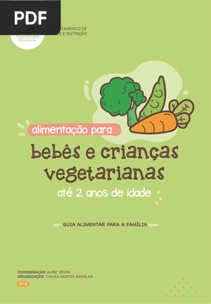 Guia Alimentar para Bebês e Crianças Vegetarianas