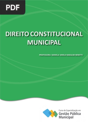 Direito Constitucional Municipal.