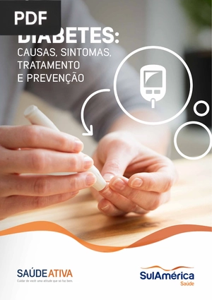 Diabetes: Causas, sintomas, tratamento e prevenção