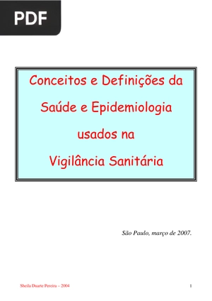 Conceitos e definições da saúde e epidemiologia usados na vigilância sanitária