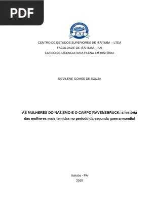 As mulheres do nazismo e o campo ravansbruck: a história das mulheres mais temidas no pedíodo da segunda guerra mundial