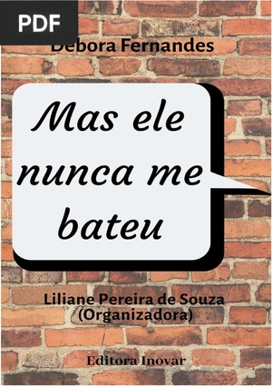 Mas ele nunca me bateu