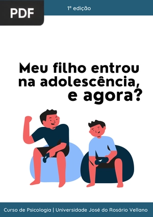 Meu filho entrou na adolescência, e agora?