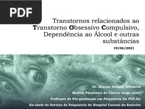 Transtornos relacionados ao Transtorno Obsessivo Compulsivo, Dependência ao Álcool e outras substâncias